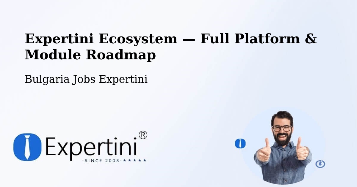 Expertini Ecosystem — Full Platform & Module Roadmap – Bata