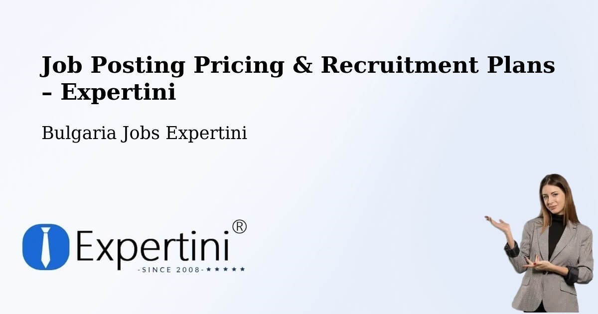 Job Posting Pricing & Recruitment Plans – Bata - Bata, Bulgaria Jobs Expertini